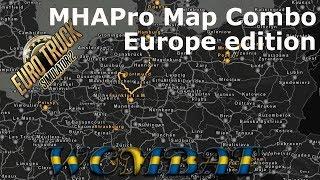 ETS2 1.33 - Big Map MHAPro Version - Europe Edition