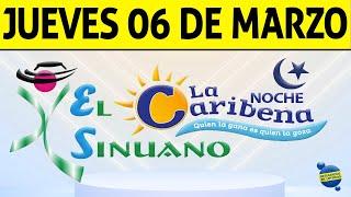 Resultados CARIBEÑA y SINUANO NOCHE del Jueves 6 de Marzo de 2025  CHANCE 