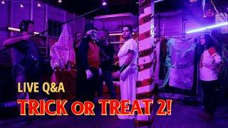 LIVE Q&A with the Cast & Crew of TRICK or TREAT 2!