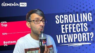 Understanding the Scrolling Effects Viewport - Elementor Wordpress Tutorial