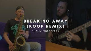 Shaun Escoffery - Breaking away [Koop remix] Cover