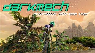 Darkmech Vs Mistweaver Monk Mage Tower Challenge