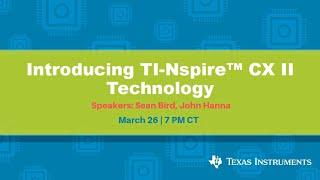 Webinar: Introducing TI-Nspire CX II Technology