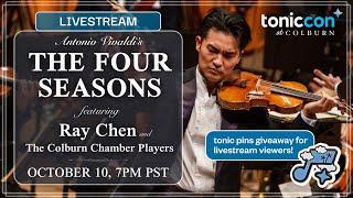 TonicCon Evening Concert LIVESTREAM (Ray Chen & Vivaldi Four Seasons)