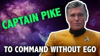 Captain Pike: Becoming Star Trek's Best Captain