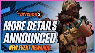 NEW DETAILS REVEALED! The Division 2 - New Named Weapon, In Game Event, & MORE! EXCLUSIVE REWARDS!