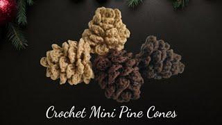 Easy Ways to Crochet Mini Pine Cone Christmas Ornaments