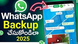 How to Backup and Restore WhatsApp Messages in Telugu 2025 | WhatsApp Chat Backup 2025 Telugu (New)