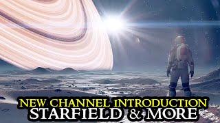 Starfield & New Channel Introduction - NivariasRPG Welcome!