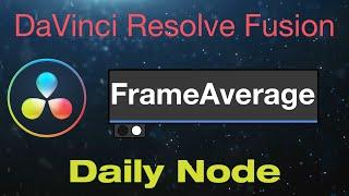 DaVinci Resolve Fusion Frame Average Node