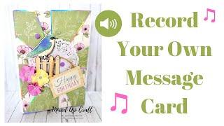 How To Make A Musical Greeting Card • Record Your Own Message Card • Voice Recorder