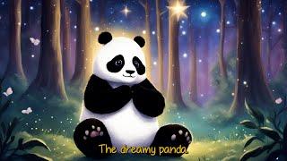 The Dreamy Panda: A Magical Bedtime and Readaloud Story for Kids to Sleep Soundly
