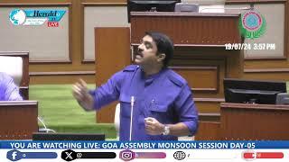 LIVE: GOA ASSEMBLY MONSOON SESSION DAY-05 (AFTERNOON)