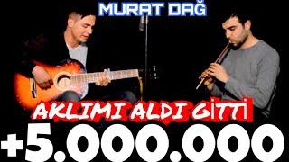 Murat Dağ - Çerkes Xatûn [Aklımı Aldı Gitti]