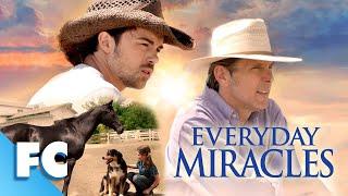 Everyday Miracles | Full Family Drama Horse Movie | Gary Cole, Erik Smith, Zoe Perry | FC