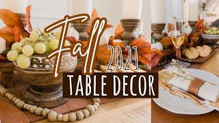 FALL TABLE DECOR  | FALL DECORATE WITH ME 2021 | TABLESCAPE IDEAS