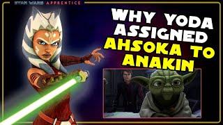 Why Yoda Assigned Ahsoka Tano As Anakin Skywalker’s Padawan | Star Wars Fast Facts