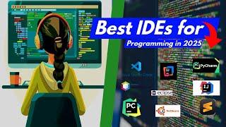 Top 5 IDEs & Code Editors for Web Development 2025