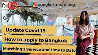 Dating in Thailand Update With Bangkok Matching Marriage Dating Agency in Bangkok During Coronavirus