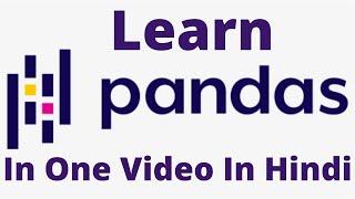 Pandas Python Tutorial In One Video In Hindi | Pandas Tutorial For Beginners