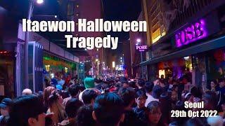 Itaewon Halloween 2022 Tragedy | 이태원 할로윈 비극 | Before and After