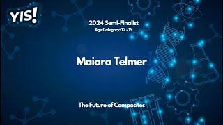 YIS 2024 Semi-Finalist | 12-15 Age Category | Maiara Telmer