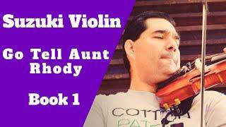 Go Tell Aunt Rhody - Suzuki Violin Practice Video