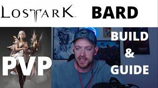 Lost Ark: Bard Guide | Skills & Combos (PVP w/ Gameplay)