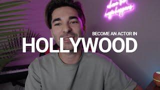 Become an Actor in Hollywood