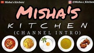 INTRO OF OUR NEW FOOD CHANNEL | MISHA'S KITCHEN