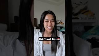 BALI TRAVEL TIPS 