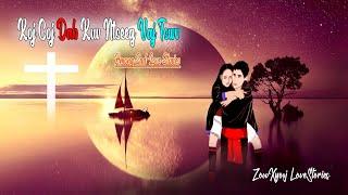 Hmong love story | Koj coj dab kuv ntseeg vaj tswv #Dabneegsibhlub #zoovxyooj 11/9/2022