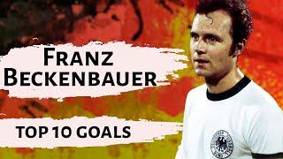 Franz Beckenbauer | Top 10 goals