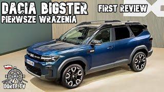 Dacia Bigster już jest! Koniec plotek, tylko fakty! Pierwsze wrażenia - first review