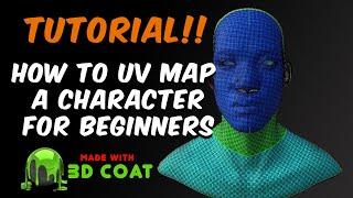 HOW TO UV MAP  A CHARACTER IN 3D COAT (BEGINNERS TUTORIAL) #3DCOAT #UVMAPPING #CHARCTER