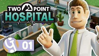  Back To Basics! (FULL RELEASE) | Let's Play Two Point Hospital Ep. 01