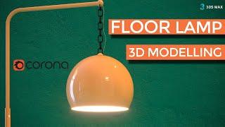 Floor Lamp Modelling in 3Ds Max | Tutorial [Corona Render]