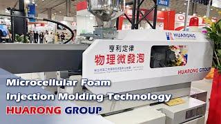 Microcellular Foam Injection Molding Technology｜Huarong