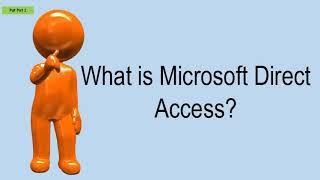 What Is Microsoft Direct Access?