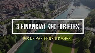 3 US Financial Sector ETFs for Investors