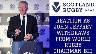 Reaction as John Jeffrey pulls out of race to become World Rugby chairman