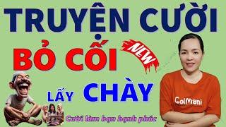 Tuyển tập truyện cười tiếu lâm hay Cười Xỉu BỎ CỐI LẤY CHÀY.  Cười giúp bạn luôn mạnh mẽ, Bé Hưng TV