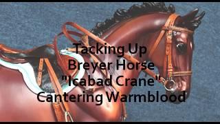 Tacking Up Breyer Horse, "Icabad Crane", Cantering Warmblood