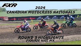 2024 Canadian Motocross Nationals | Round 3 Prairie Hill MX Highlights