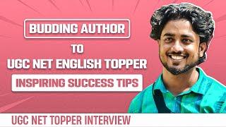 Unbelievable! Budding Author Clears UGC NET English | Must-Watch Tips | Toppers Talk