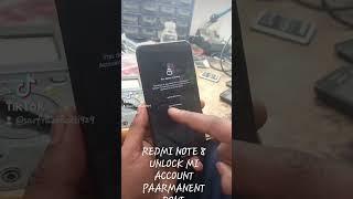 REDMI NOTE 8 UNLOCK MI ACCOUNT PARMANENT DONE