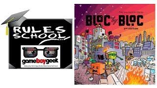 How to Play Bloc by Bloc: The Insurrection Game (Rules School) with the Game Boy Geek