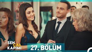 Sen Çal Kapımı 27. Bölüm