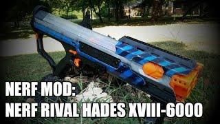 [NERF MOD] NERF RIVAL HADES XVIII-6K