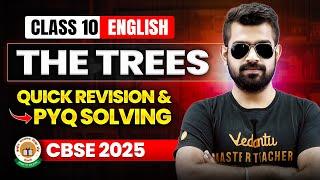 The Trees | Quick Revision & PYQ Solving | Class 10 English | CBSE 2025 Shimon Sir